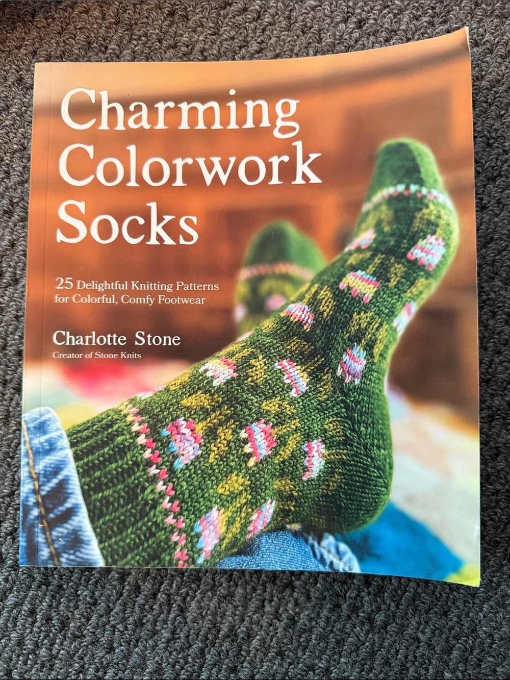 Charming Colorwork Socks Charlotte Stone knits Paperback Book 2022